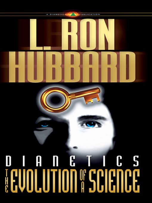 Title details for Dianetics: Evolution of a Science by L. Ron Hubbard - Available